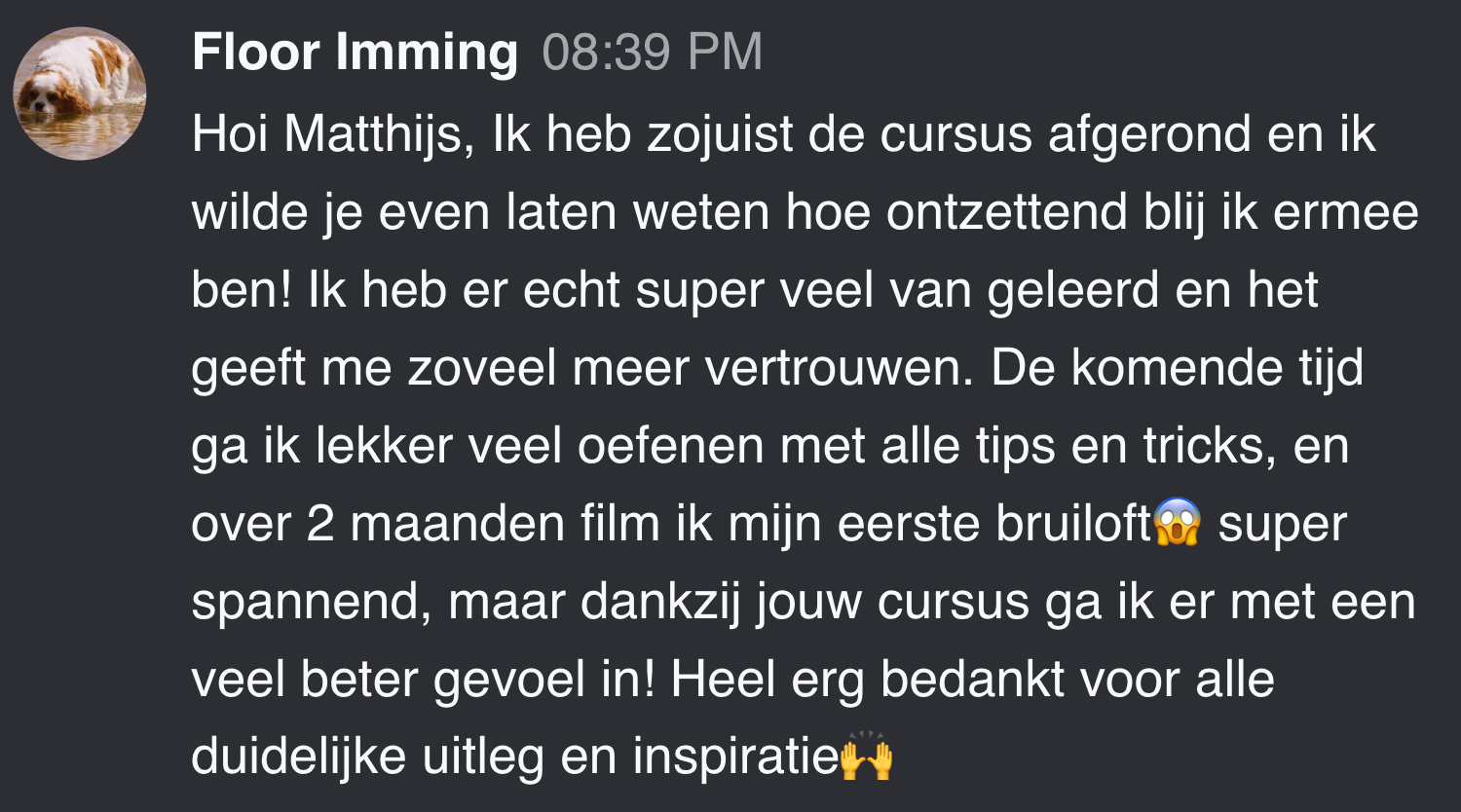 Cursist deelt review en ervaring met de online Cursus Videografie van Matthijs de Deugd